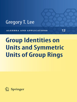 cover image of Group Identities on Units and Symmetric Units of Group Rings